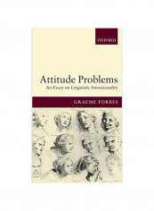Attitude Problems : An Essay On Linguistic Intensionality Hardcover