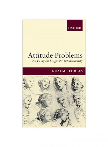 Attitude Problems : An Essay On Linguistic Intensionality Hardcover