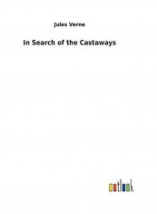 In Search Of The Castaways Hardcover English by Jules Verne