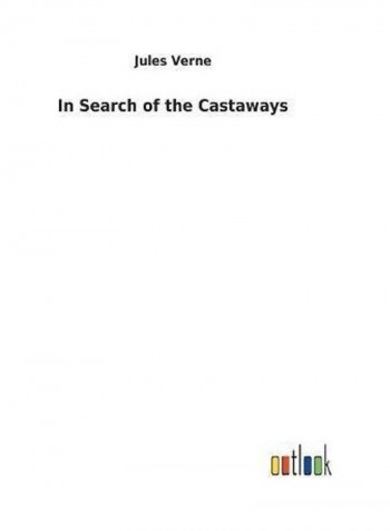In Search Of The Castaways Hardcover English by Jules Verne