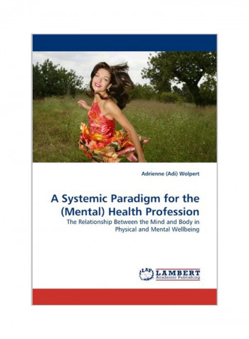 A Systemic Paradigm For The (Mental) Health Profession Paperback