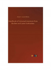 Handbook Of Universal Literature From The Best And Latest Authorities Hardcover English by Anne C. Lynch Botta