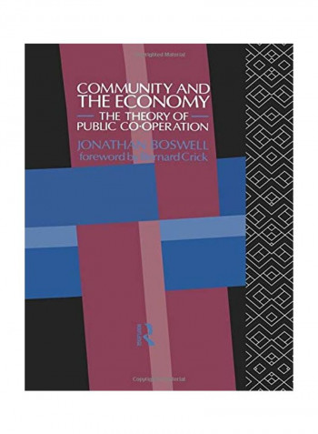 Community and the Economy: The Theory of Public Co-Operation Paperback