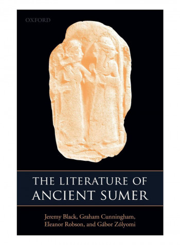 The Literature Of Ancient Sumer Paperback