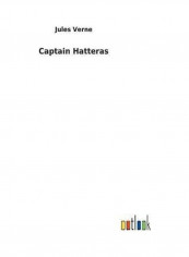 Captain Hatteras Hardcover English by Jules Verne