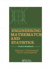Engineering Mathematics and Statistics: Pocket Handbook Paperback English by Nicholas P. Cheremisinoff - 2019