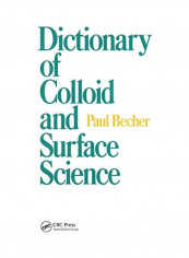 Dictionary of Colloid and Surface Science Paperback English by Paul Becher - 2019