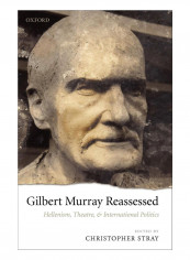 Gilbert Murray Reassessed Paperback 1st Edition reviews Gilbert Murray Reassessed Paperback 1st Edition