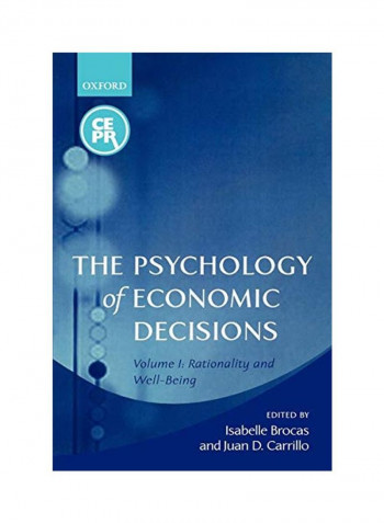 The Psychology of Economic Decisions: Volume 1: Rationality and Well-Being Paperback