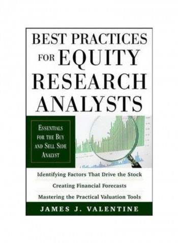 Best Practices For Equity Research Analysts: Essentials For Buy-Side And Sell-Side Analysts Hardcover