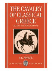 The Cavalry Of Classical Greece Paperback reviews The Cavalry Of Classical Greece Paperback