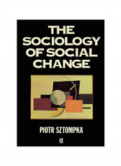 The Sociology of Social Change Paperback