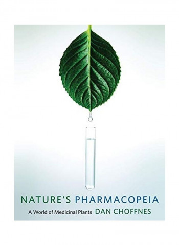 Nature's Pharmacopeia Paperback English by Dan Choffnes