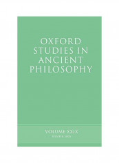 Oxford Studies in Ancient Philosophy: Volume XXIX: Winter 2005 Paperback