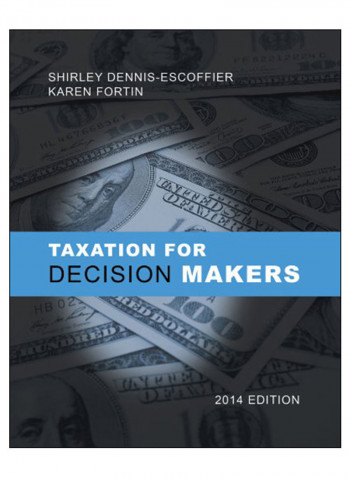 Taxation For Decision Makers Paperback