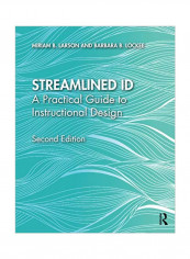 Streamlined ID: A Practical Guide To Instructional Design Paperback
