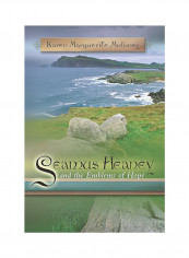 Seamus Heaney And The Emblems Of Hope Hardcover English by Karen Marguerite Moloney - 2007