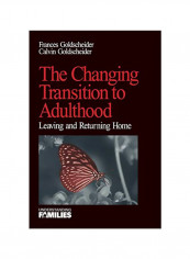 The Changing Transition To Adulthood: Leaving And Returning Home Paperback
