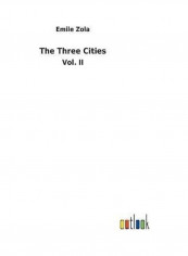 The Three Cities Hardcover English by Emile Zola