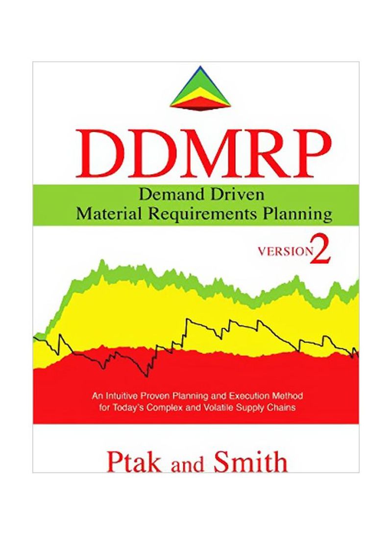 Demand Driven Material Requirements Planning (Ddmrp) Version 2 Hardcover 2nd