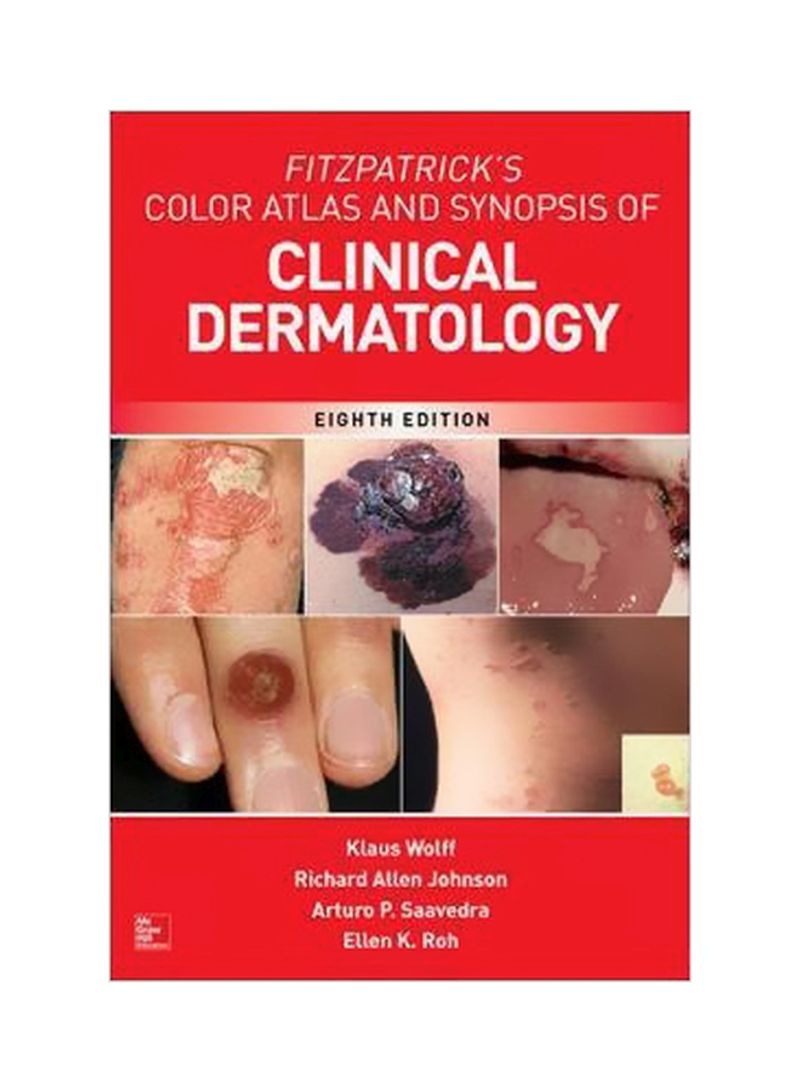 Fitzpatrick's Color Atlas And Synopsis Of Clinical Dermatology Paperback 8