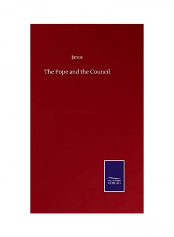 The Pope And The Council Hardcover English by Janus