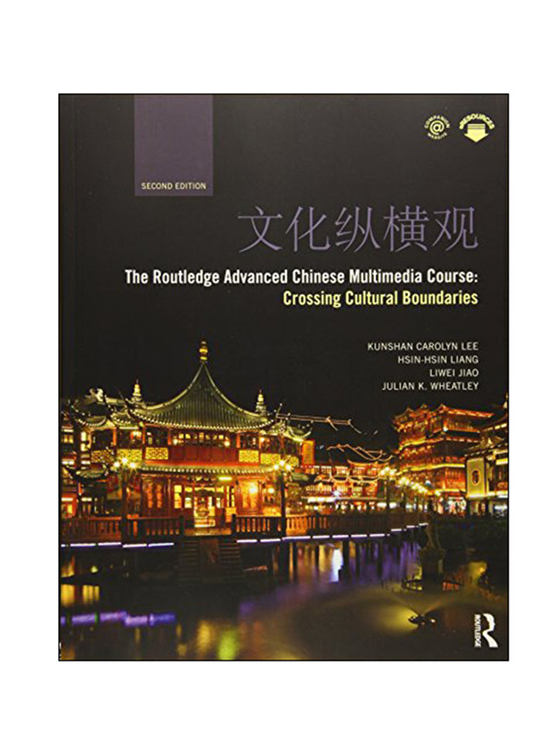 The Routledge Advanced Chinese Multimedia Course Paperback 2nd Edition