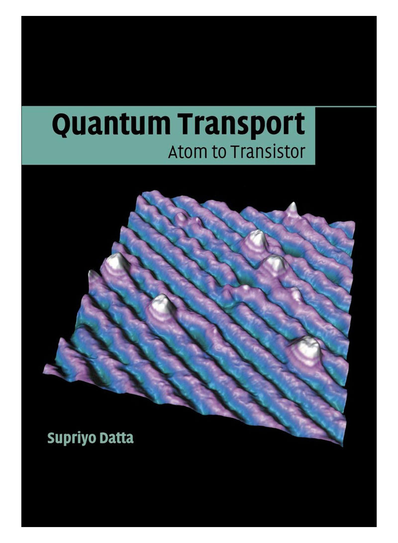Quantum Transport Paperback Revised Edition