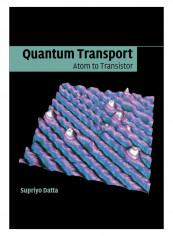Quantum Transport Paperback Revised Edition