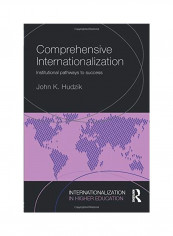 Comprehensive Internationalization: Institutional Pathways To Success Paperback English by John K. Hudzik