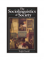 The Sociolinguistics Of Society Paperback