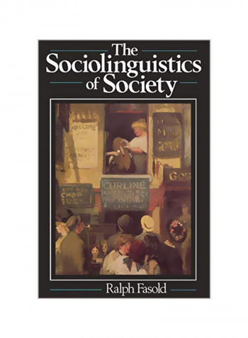 The Sociolinguistics Of Society Paperback