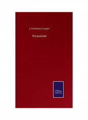 Wyandotté Hardcover English by J. Fenimore Cooper