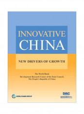 Innovative China: New Drivers Of Growth Paperback
