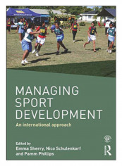 Managing Sport Development Paperback 1st Edition