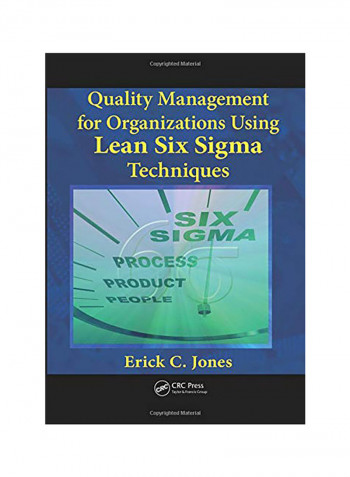 Quality Management For Organizations Using Lean Six Sigma Techniques Paperback