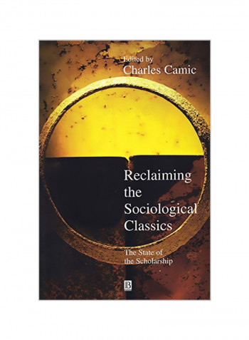 Reclaiming the Sociological Classics Paperback