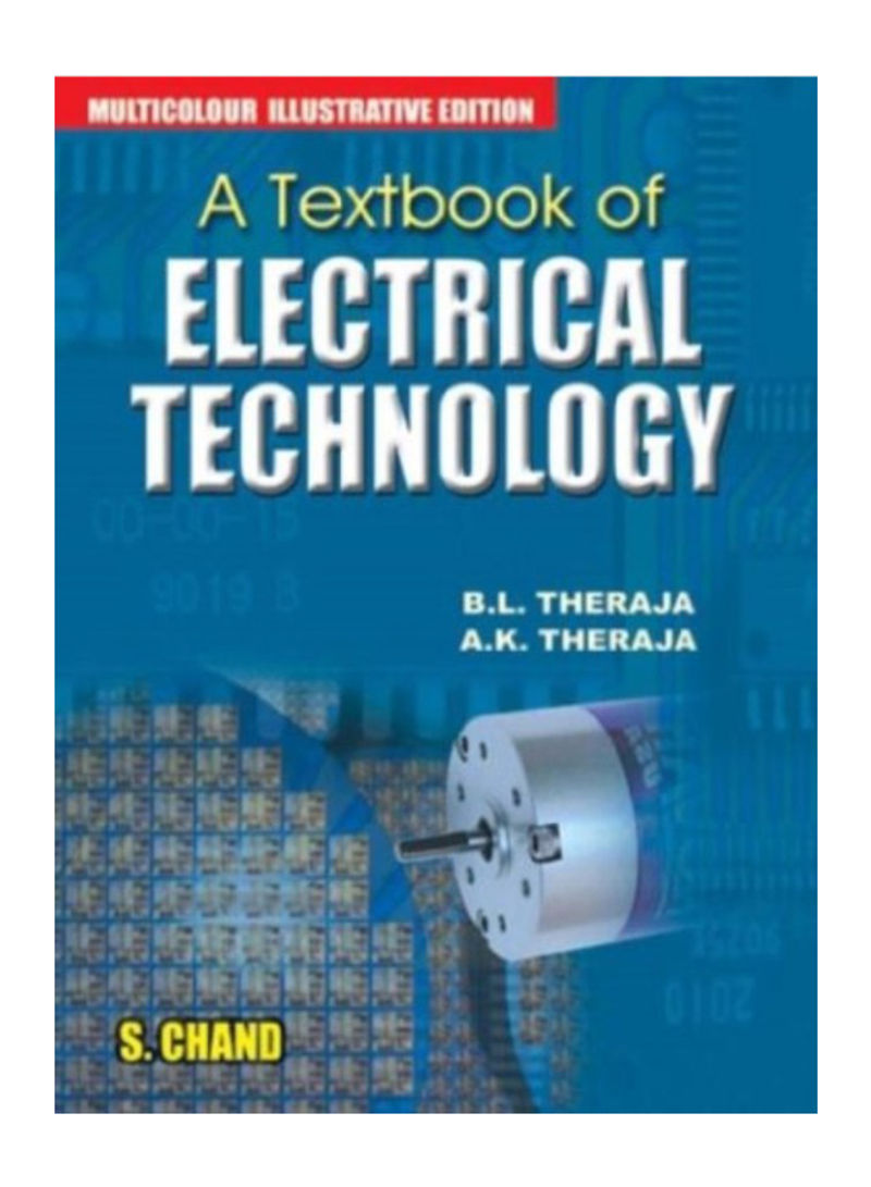 A Textbook Of Electrical Technology - Multicolor Illustrative Edition Hardcover