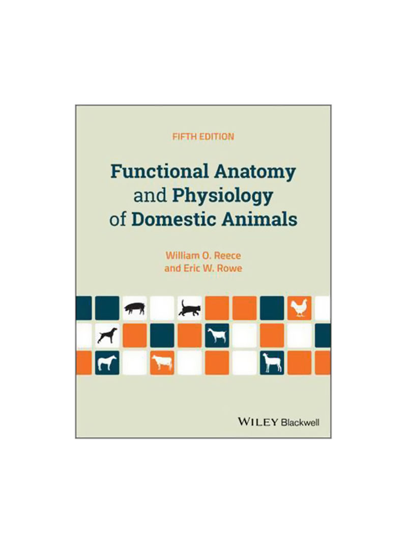 Functional Anatomy And Physiology Of Domestic Animals Paperback 5