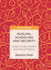 Muslims, Schooling And Security Paperback English by Shamim Miah