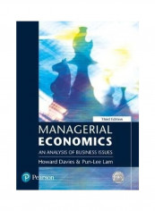 Managerial Economics An Analysis of Business Issues Paperback English by Howard Davies