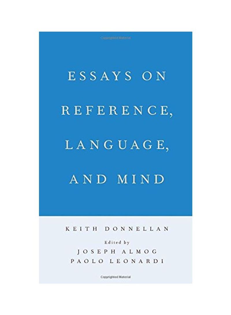 Essays on Reference, Language, and Mind Hardcover