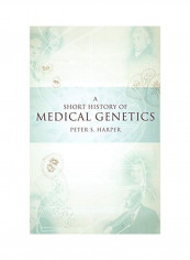 A Short History Of Medical Genetics Hardcover English by Peter S. Harper