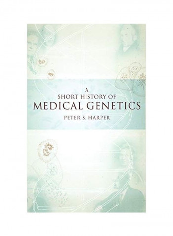 A Short History Of Medical Genetics Hardcover English by Peter S. Harper