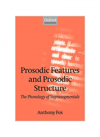 Prosodic Features and Prosodic Structure: The Phonology of Suprasegmentals Paperback