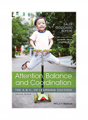 Attention, Balance and Coordination: The A.B.C. of Learning Success Paperback 2