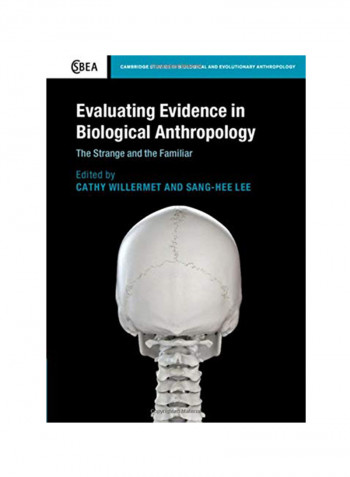 Evaluating Evidence In Biological Anthropology Hardcover 1