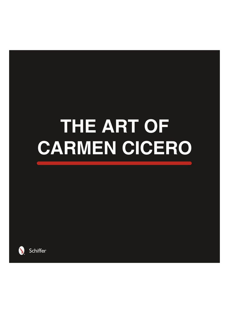 The Art Of Carmen Cicero Hardcover