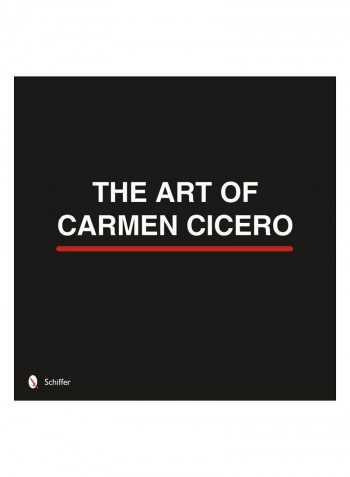 The Art Of Carmen Cicero Hardcover