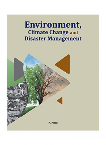 Environment, Climate Change And Disaster Management Hardcover